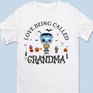 Love Being Called Grandma - Family Personalized Custom Unisex T-shirt, Hoodie, Sweatshirt - Halloween Gift For Mom, Grandma