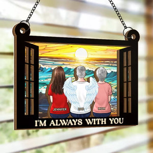 Always Remembered, Forever Loved - Memorial Personalized Window Hanging Suncatcher - Sympathy Gift For Family Members