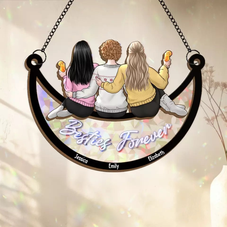 Besties For The Resties - Bestie Personalized Window Hanging Suncatcher - Gift For Best Friends, BFF, Sisters