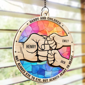 Not Always Eye To Eye, But Always Heart To Heart - Family Personalized Window Hanging Suncatcher - Father's Day, Gift For Dad, Grandpa