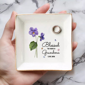 Blessed To Have A Grandma Like You - Family Personalized Custom Jewelry Dish - Gift For Mom, Grandma