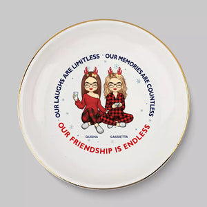 Our Friendship Is Endless - Bestie Personalized Custom Jewelry Dish - Christmas Gift For Best Friends, BFF, Sisters