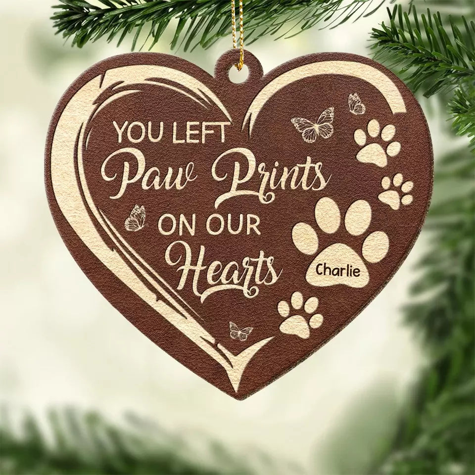 You Left Paw Prints On Our Hearts - Memorial Personalized Custom Leather Ornament - Christmas Gift, Sympathy Gift For Pet Owners, Pet Lovers