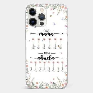 First Mom Now Granny - Family Personalized Custom Clear Phone Case - Gift For Mom, Grandma