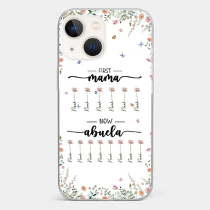 First Mom Now Granny - Family Personalized Custom Clear Phone Case - Gift For Mom, Grandma