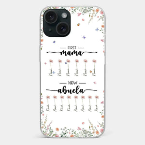 First Mom Now Granny - Family Personalized Custom Clear Phone Case - Gift For Mom, Grandma