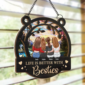 A Friend Is What The Heart Needs All The Time - Bestie Personalized Window Hanging Suncatcher - Gift For Best Friends, BFF, Sisters