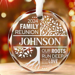 Our Roots Run Deep Our Love Runs Deeper - Family Personalized Custom Circle Glass Ornament - Christmas Gift For Family Members