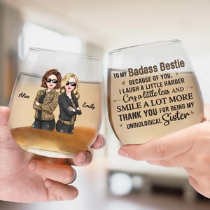 Thank You For Being My Sister - Bestie Personalized Custom Wine Glass - Gift For Best Friends, BFF, Sisters