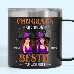 Congrats On Being My Sister - Bestie Personalized Custom 14oz Stainless Steel Tumbler With Handle - Halloween Gift For Best Friends, BFF, Sisters