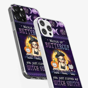 You Just Flipped My Witch Switch - Cat Personalized Custom Clear Phone Case - Halloween Gift For Pet Owners, Pet Lovers