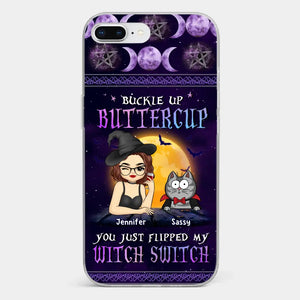 You Just Flipped My Witch Switch - Cat Personalized Custom Clear Phone Case - Halloween Gift For Pet Owners, Pet Lovers