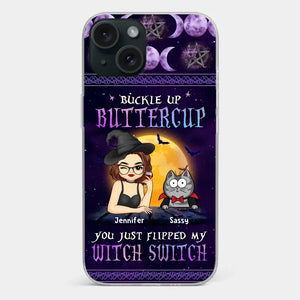 You Just Flipped My Witch Switch - Cat Personalized Custom Clear Phone Case - Halloween Gift For Pet Owners, Pet Lovers