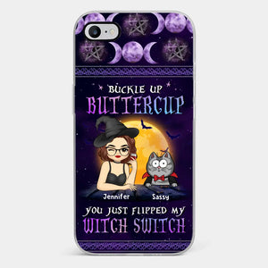 You Just Flipped My Witch Switch - Cat Personalized Custom Clear Phone Case - Halloween Gift For Pet Owners, Pet Lovers