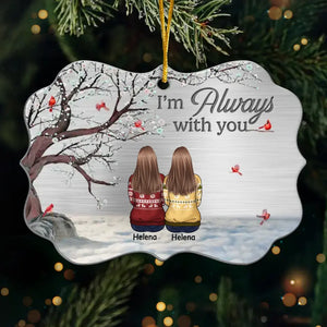 We're Always With You - Memorial Personalized Custom Ornament - Metal Benelux Shaped - Sympathy Gift, Christmas Gift For Family Members