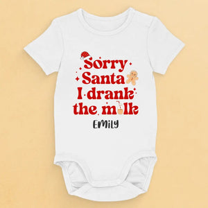 Sorry Santa I Drank The Milk - Family Personalized Custom Baby Onesie - Christmas Gift For Baby Kids, Newborn Baby