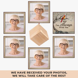 Custom Photo We're Always With You - Memorial Personalized Custom Wooden Cube Ornament - Sympathy Gift, Christmas Gift For Family Members