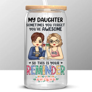 A Mother's Treasure Is Her Daughter - Family Personalized Custom Glass Cup, Iced Coffee Cup - Gift For Mom, Daughter