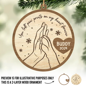 You Left Paw Prints On My Heart Forever - Memorial Personalized Custom Shaped 2 Layered Wood Christmas Ornament - Christmas Gift, Sympathy Gift For Pet Owners, Pet Lovers