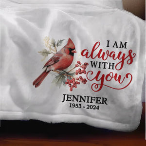 You Will Forever Be My Always - Memorial Personalized Custom Blanket - Sympathy Gift For Family Members