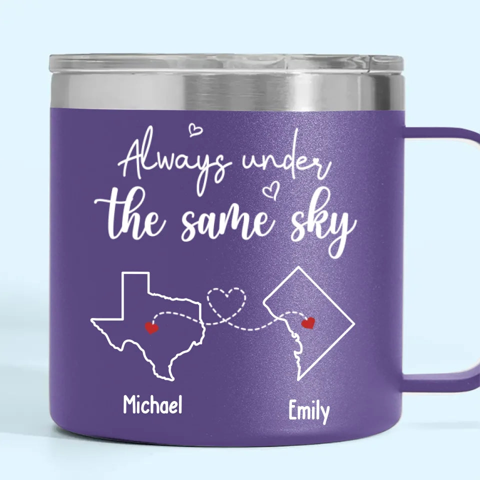 You And I Are Always Under The Same Sky - Couple Personalized Custom 14oz Stainless Steel Tumbler With Handle - Gift For Husband Wife, Anniversary
