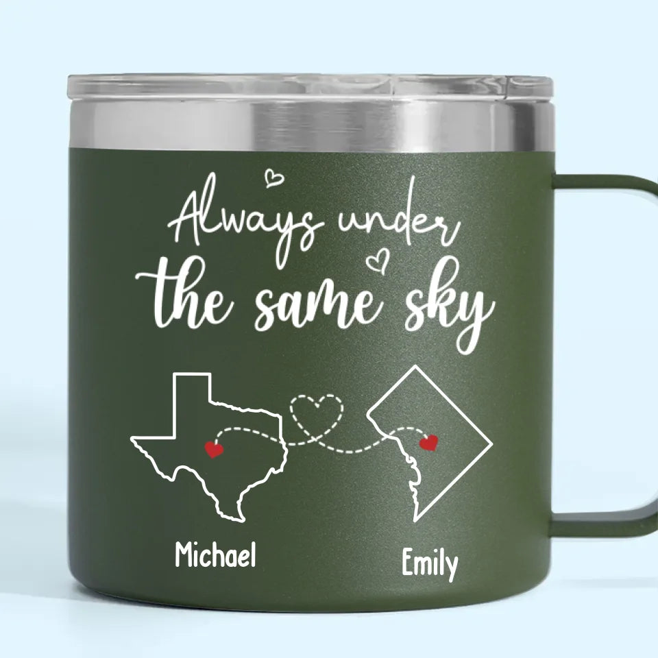 You And I Are Always Under The Same Sky - Couple Personalized Custom 14oz Stainless Steel Tumbler With Handle - Gift For Husband Wife, Anniversary