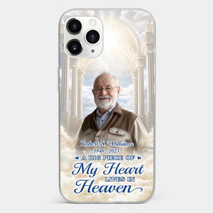 Custom Photo A Big Piece Of My Heart Lives In Heaven - Memorial Personalized Custom Clear Phone Case - Sympathy Gift For Family Members