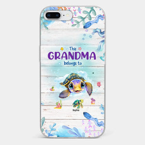 This Grandma Belongs To - Family Personalized Custom Clear Phone Case - Gift For Grandma