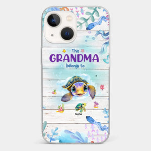 This Grandma Belongs To - Family Personalized Custom Clear Phone Case - Gift For Grandma