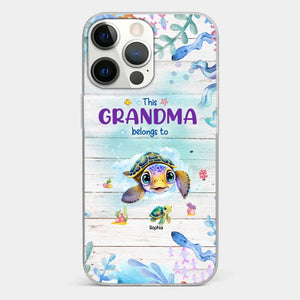 This Grandma Belongs To - Family Personalized Custom Clear Phone Case - Gift For Grandma