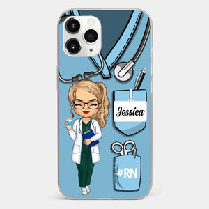 Be The Nurse You Would Want As A Patient - Nurse Personalized Custom Clear Phone Case - Appreciation, Thank You Gift, Nurse Life, Doctor Life