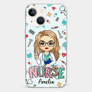 From Caring Comes Courage - Nurse Personalized Custom Clear Phone Case - Appreciation, Thank You Gift, Nurse Life, Doctor Life