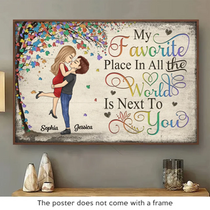 My Favorite Place In All The World Is Next To You - Couple Personalized Custom Horizontal Poster - Gift For Husband Wife, Anniversary, LGBTQ+