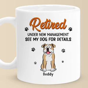 See My Dogs For Details - Dog Personalized Custom Mug - Appreciation, Retirement Gift For Coworkers, Work Friends, Colleagues, Family Members, Pet Owners, Pet Lovers