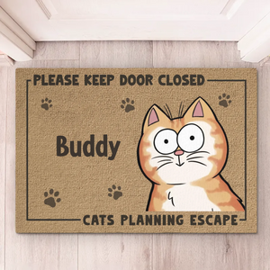 Keep Door Closed, Cats Planning Escape - Cat Personalized Custom Home Decor Decorative Mat - House Warming Gift For Pet Owners, Pet Lovers