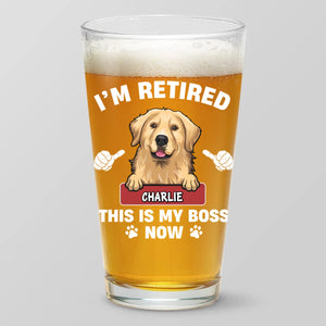 I'm Retired - Dog & Cat Personalized Custom Beer Glass - Appreciation, Retirement Gift For Coworkers, Work Friends, Colleagues, Pet Owners, Pet Lovers