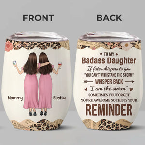 Remember Your Power, Always - Family Personalized Custom Wine Tumbler -  Gift For Mom, Daughter